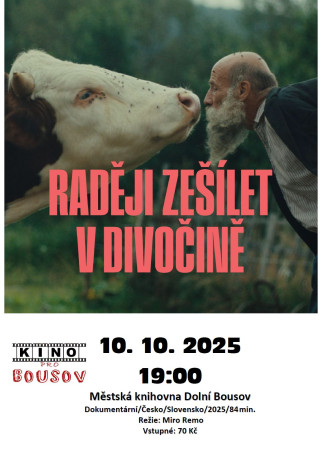 10.10. KINO v knihovně - Raději zešílet v divočině